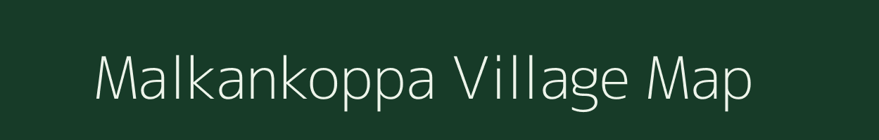 Malkankoppa village map in Karnataka