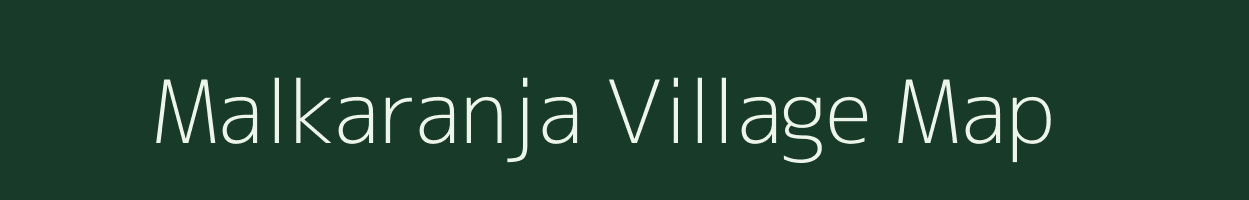 Malkaranja village map in Maharashtra