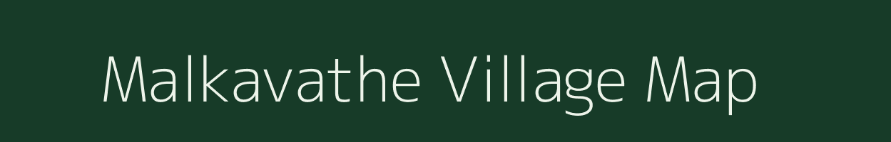 Malkavathe village map in Maharashtra