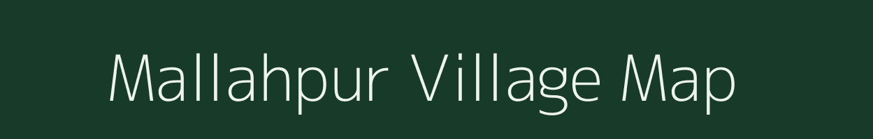 Mallahpur village map in Uttar Pradesh