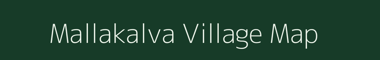 Mallakalva village map in Andhra Pradesh