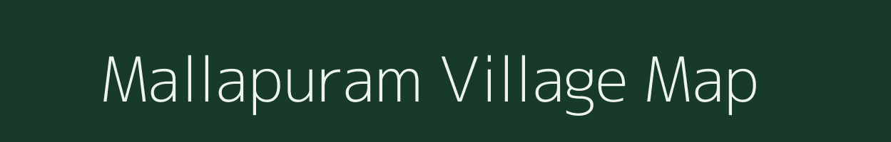 Mallapuram village map in Tamil Nadu