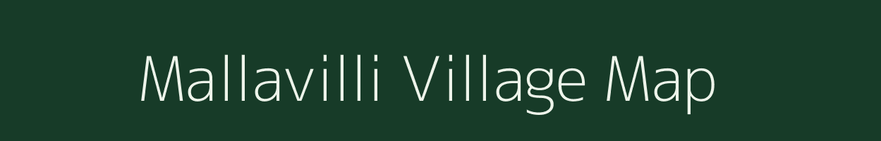 Mallavilli village map in Andhra Pradesh