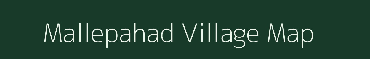 Mallepahad village map in Andhra Pradesh