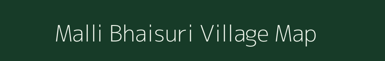 Malli Bhaisuri village map in Uttarakhand