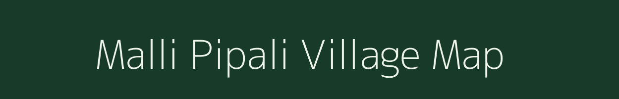 Malli Pipali village map in Uttarakhand