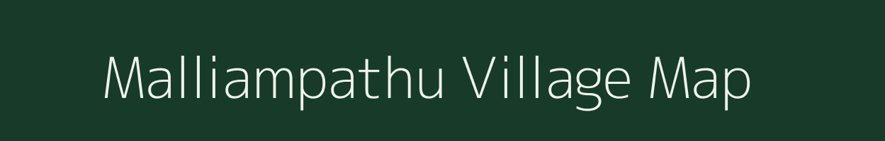 Malliampathu village map in Tamil Nadu