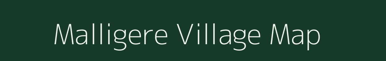 Malligere village map in Karnataka