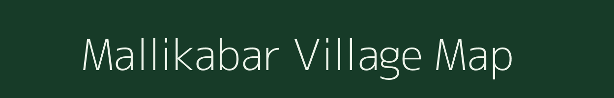 Mallikabar village map in West Bengal