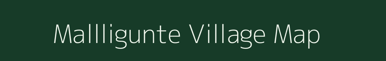 Mallligunte village map in Karnataka