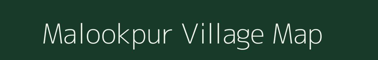 Malookpur village map in Uttar Pradesh