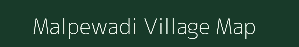 Malpewadi village map in Maharashtra