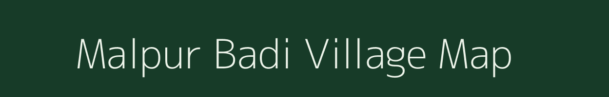 Malpur Badi village map in Madhya Pradesh