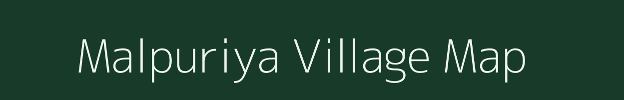 Malpuriya village map in Rajasthan