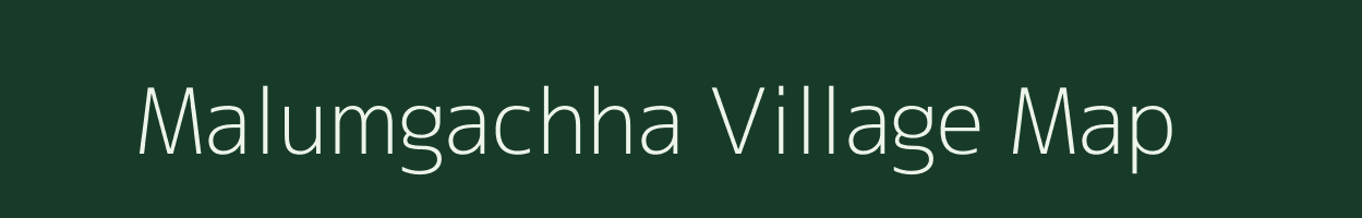 Malumgachha village map in West Bengal