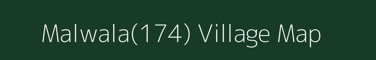 Malwala(174) village map in Haryana