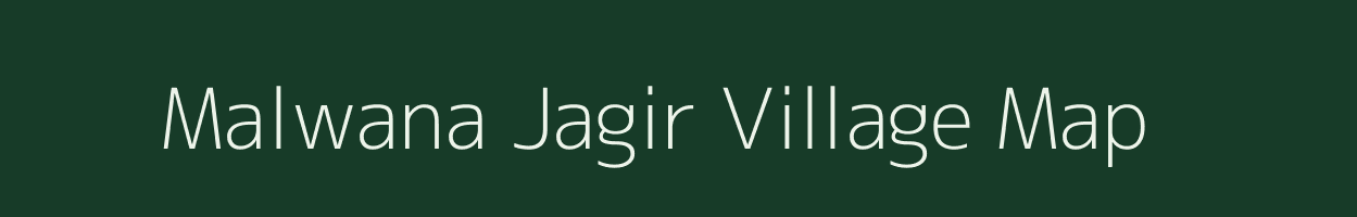 Malwana Jagir village map in Jammu & Kashmir