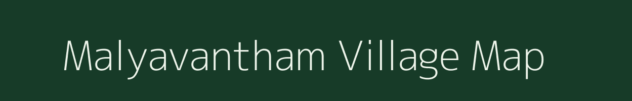 Malyavantham village map in Andhra Pradesh