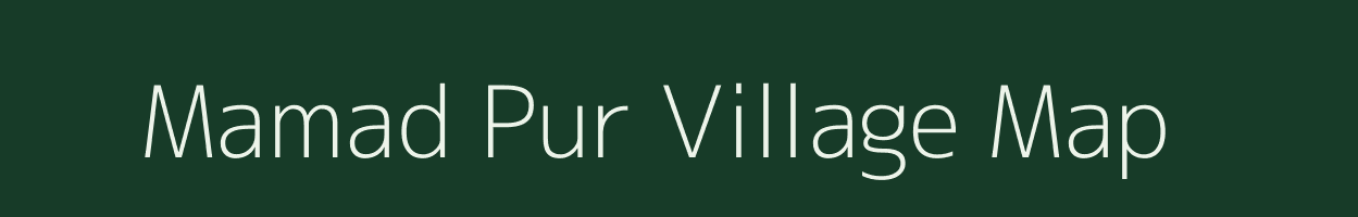 Mamad Pur village map in Assam