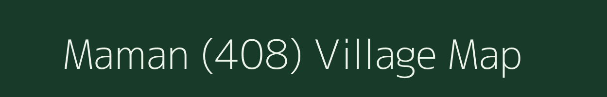 Maman (408) village map in Punjab