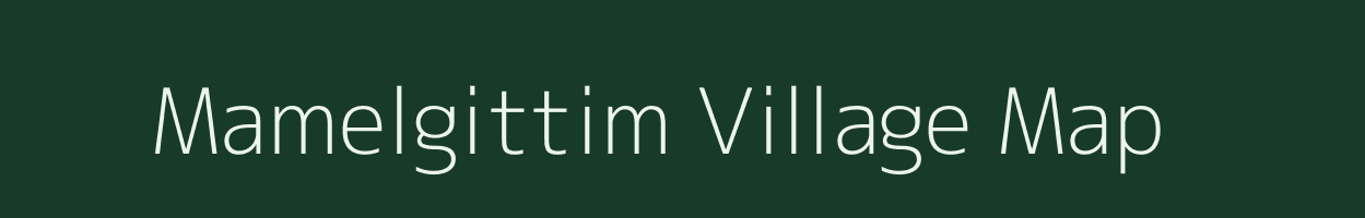 Mamelgittim village map in Meghalaya