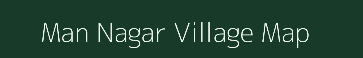 Man Nagar village map in Uttar Pradesh