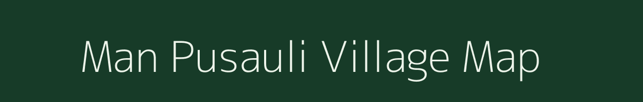 Man Pusauli village map in Bihar