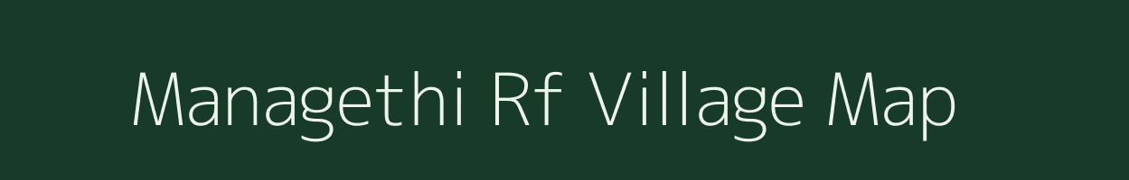 Managethi Rf village map in Tamil Nadu