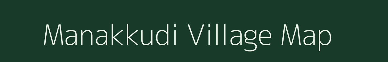 Manakkudi village map in Tamil Nadu