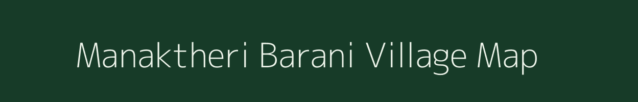 Manaktheri Barani village map in Rajasthan