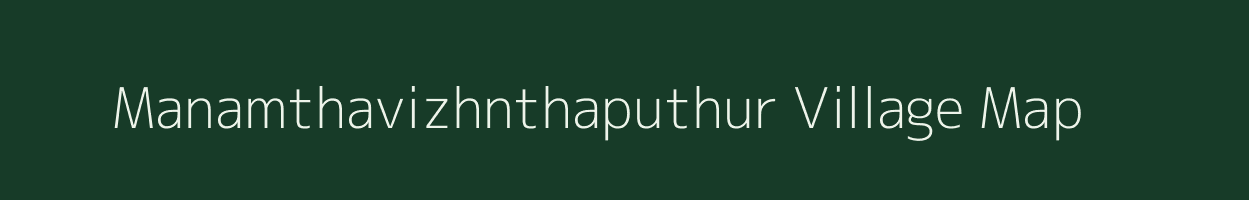 Manamthavizhnthaputhur village map in Tamil Nadu