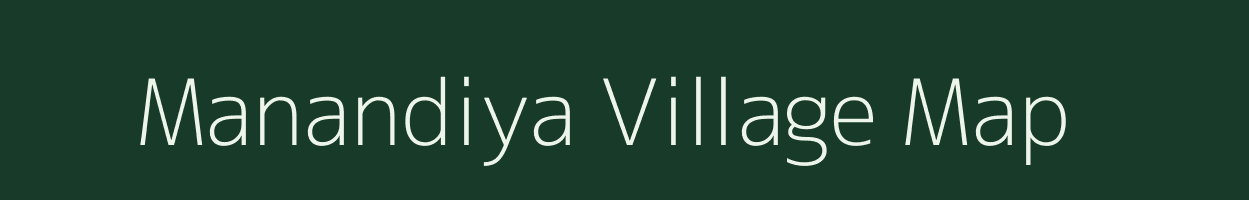 Manandiya village map in Gujarat