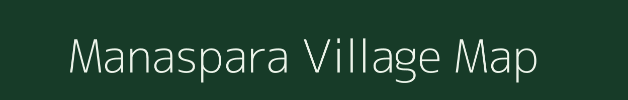 Manaspara village map in Assam