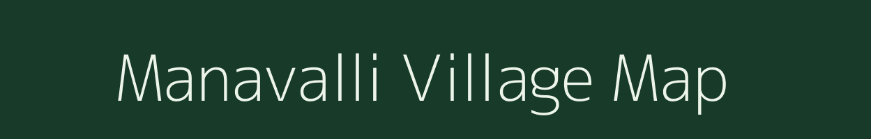 Manavalli village map in Karnataka