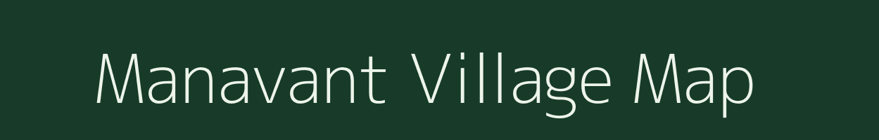Manavant village map in Gujarat