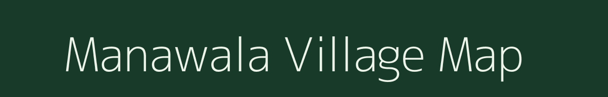 Manawala village map in Uttar Pradesh