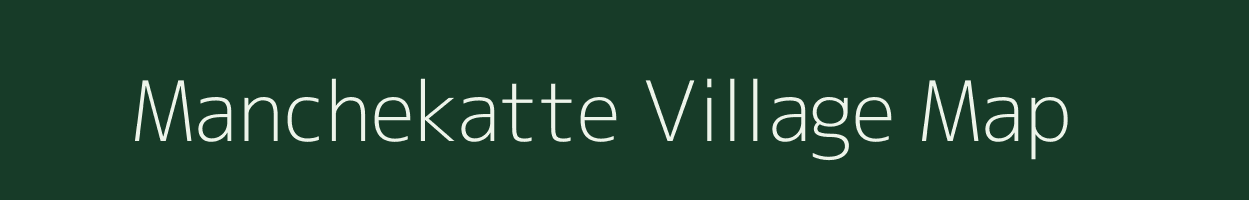 Manchekatte village map in Karnataka