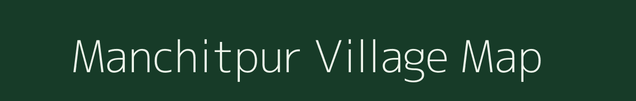 Manchitpur village map in Uttar Pradesh