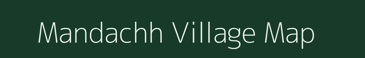 Mandachh village map in Bihar