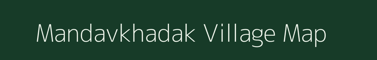 Mandavkhadak village map in Maharashtra