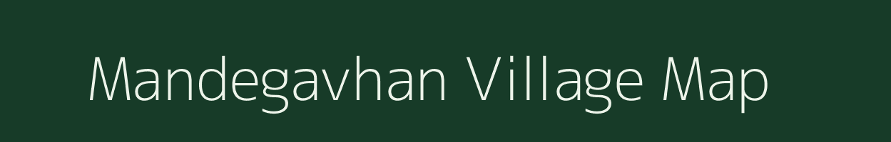 Mandegavhan village map in Maharashtra