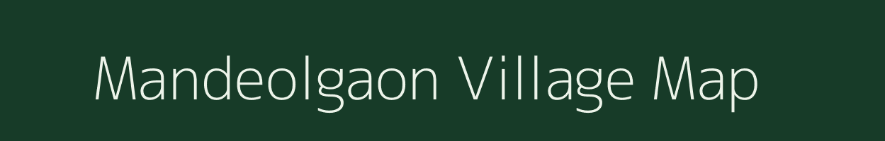 Mandeolgaon village map in Maharashtra