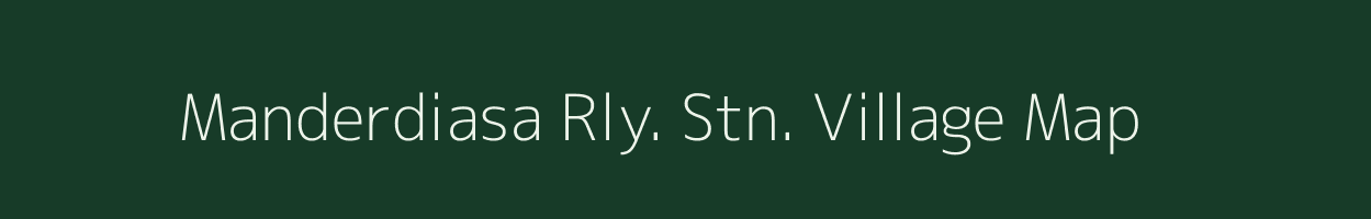 Manderdiasa Rly. Stn. village map in Assam