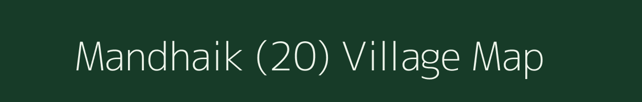 Mandhaik (20) village map in Himachal Pradesh