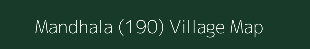 Mandhala (190) village map in Himachal Pradesh