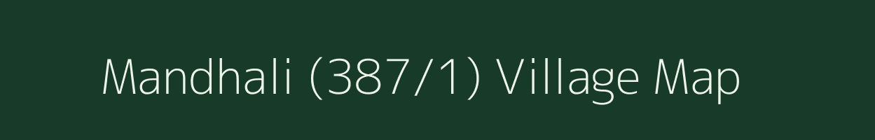 Mandhali (387/1) village map in Himachal Pradesh