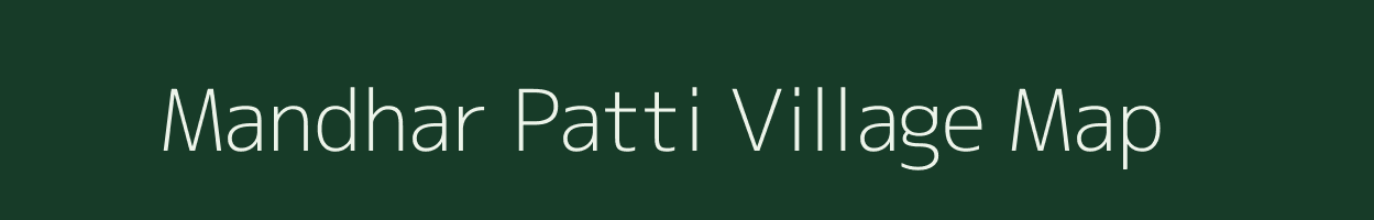 Mandhar Patti village map in Uttar Pradesh