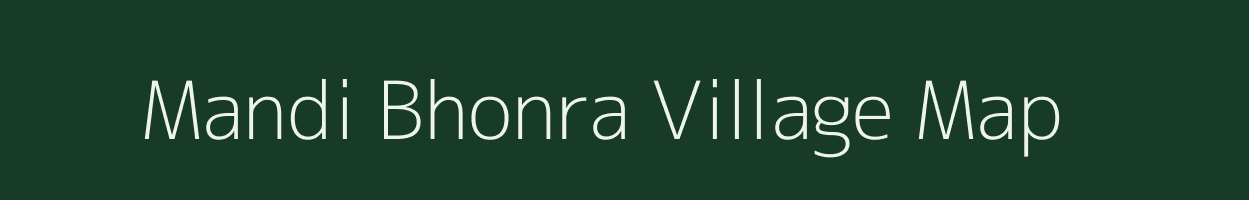 Mandi Bhonra village map in Rajasthan