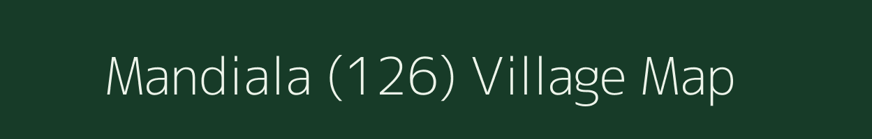 Mandiala (126) village map in Punjab