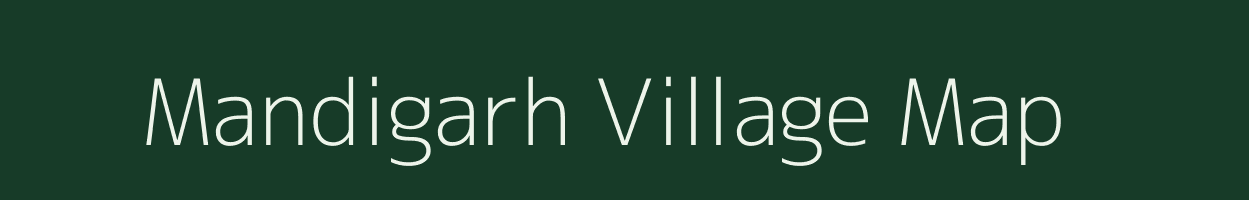 Mandigarh village map in Rajasthan